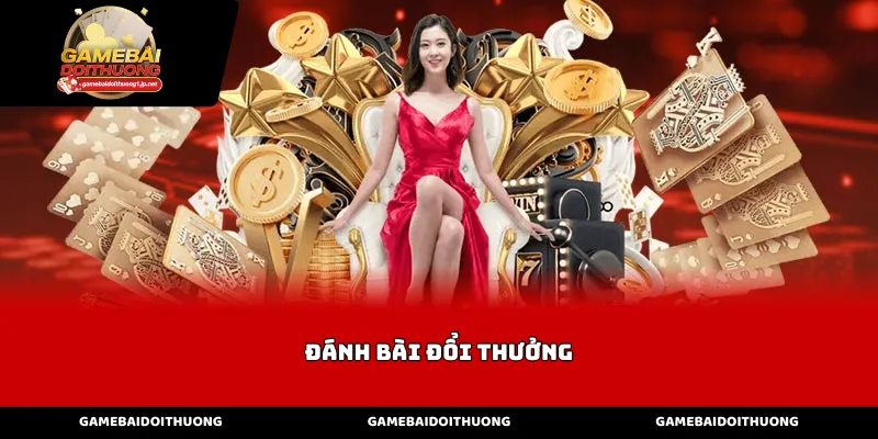 Các loại hình đánh bài đổi thưởng